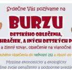 Srdečne Vás pozývame na BURZU detského oblečenia, obuvi, hračiek…